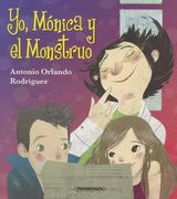 Yo, Monica y el Monstruo (in Spanish)