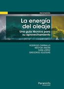 La Energía del Oleaje. Una Guía Técnica Para su Aprovechamiento