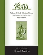 the story of the world,history for the classical child: early modern times: tests and answer key