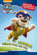 Paw Patrol | Patrulla Canina. Lectoescritura - Rubble, Héroe por un Día: (Incluye Pictogramas y Actividades)