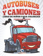 Los Juguetes Libro de Niños Para Colorear (in Spanish)