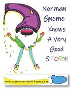 Norman Gnome Knows A Very Good STORY! (en Inglés)