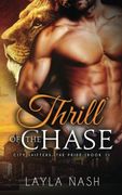 Thrill of the Chase: Volume 1 (City Shifters: the Pride)
