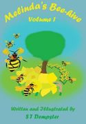 Melinda's Bee-hive: Volume 1 (en Inglés)