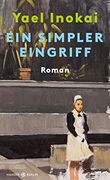 Ein Simpler Eingriff: Roman (en Alemán)