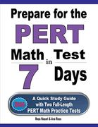 Prepare for the Pert Math Test in 7 Days: A Quick Study Guide With two Full-Length Pert Math Practice Tests (en Inglés)