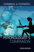 The Psychologist's Companion: A Guide to Professional Success for Students, Teachers, and Researchers (en Inglés)