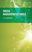 Green Nanoarchitectonics: Smart Natural Materials (en Inglés)