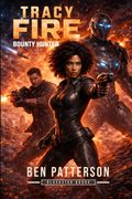 Tracy Fire. Bounty Hunter (en Inglés)