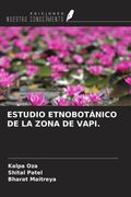 ESTUDIO ETNOBOTÁNICO DE LA ZONA DE VAPI.