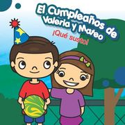 El Cumpleaños de Valeria y Mateo: ¡Que susto!