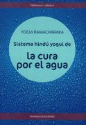 Sistema Hindú Yogui de la Cura por el Agua (Medicina Natural)