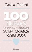 100 nuevas preguntas y respuestas sobre la crianza