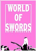World of Swords: A Collection of Truisms (en Inglés)
