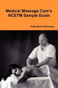medical massage care's ncetm sample exam (en Inglés)