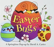 easter bugs,a springtime pop-up (en Inglés)