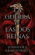 La Guerra de las dos Reinas / Libro 4