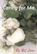 Caring for Ma (en Inglés)