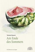 Am Ende des Sommers: Ein Roman aus Japan (en Alemán)