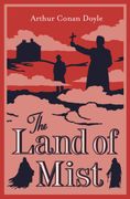 The Land of Mist. Fully annotated with extra material