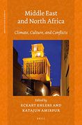 Middle East and North Africa: Climate, Culture, and Conflicts: 6 (Climate and Culture) (en Inglés)