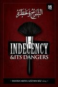 Indeceny and It's Dangers: At-Tabarruj (en Inglés)