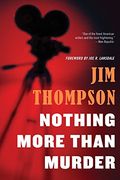 Nothing More Than Murder (Mulholland Classic) (en Inglés)