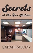 Secrets at the Gas Station (en Inglés)
