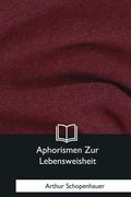 Aphorismen Zur Lebensweisheit (in German)