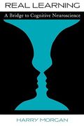 real learning: a bridge to cognitive neuroscience (en Inglés)