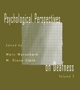 Psychological Perspectives on Deafness: Volume ii.