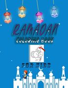 Ramadan coloring book for kids: Hilal coloring - mosques - Ramadan lanterns - prayer carpets - Islamic geometric shapes - pictures of Ramadan atmosphe (en Inglés)