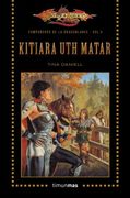 Kitiara Uth Matar: Compañeros de la Dragonlance. Volumen 3 (DGL BOL Compañeros) (in Spanish)