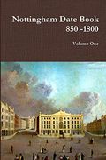 Nottingham Date Book 1 850 -1800 