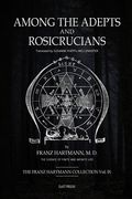 Among the Adepts and RosicrucianS (en Inglés)