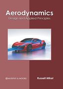 Aerodynamics: Design and Applied Principles (en Inglés)