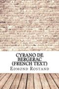 Cyrano de Bergerac (French text) (en Francés)