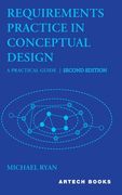 Requirements Practice in Conceptual Design, Second Edition: A Practical Guide