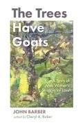 The Trees Have Goats (en Inglés)