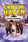 Crookhaven. El desafío del laberinto. Libro 2