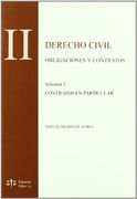 Derecho Civil ii Obligaciones y Contratos Volumen 2 Contratos en Particular