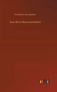Aus dem Matrosenleben (en Alemán)