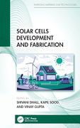 Solar Cells Development and Fabrication (Emerging Materials and Technologies) (en Inglés)