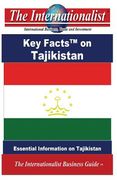 Key Facts on Tajikistan: Essential Information on Tajikistan