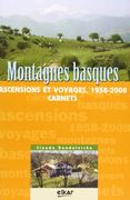 montagnes basques, ascensions et voyages 1958-2008
