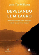 Develando el Milagro (in Spanish)