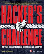 Hacker's Challenge: Test Your Incident Response Skills Using 20 Scenarios (en Inglés)