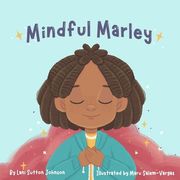 Mindful Marley (en Inglés)