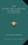 the duties and liabilities of trustees: six lectures (1920)