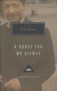 A House for mr. Biswas (Everyman's Library Contemporary Classics Series) (en Inglés)
